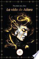 La vida de Adara