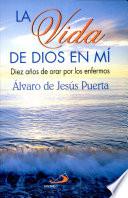 LA VIDA DE DIOS EN MÍ
