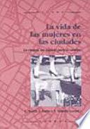La vida de las mujeres en las ciudades