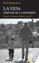La vida después de la pandemia