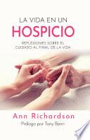 La Vida en un Hospicio