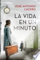 La vida en un minuto / Life in a Minute