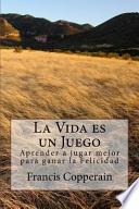 La Vida es un Juego