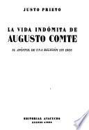 La vida indómita de Augusto Comte