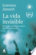 La vida invisible