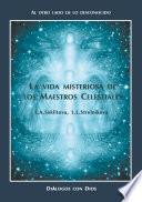 La vida misteriosa de los Maestros Celestiales
