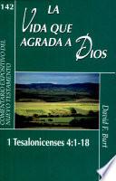 La Vida Que Agrada a Dios