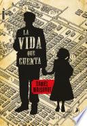 La vida que vuenta