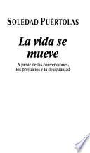 La vida se mueve