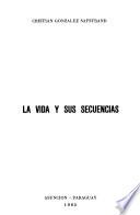 La vida y sus secuencias