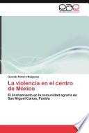 La violencia en el centro de México