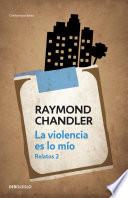 La violencia es lo mío