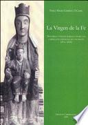 La Virgen de la Fé