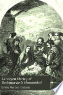 La Virgen María y el Redentor de la Humanidad