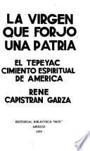 La virgen que forjó una patria