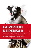 La Virtud de Pensar