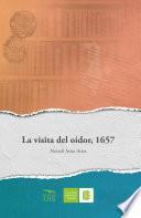 La visita del oidor, 1657