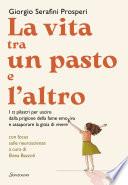 La vita tra un pasto e l'altro