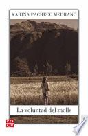 La voluntad del molle