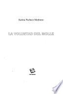 La voluntad del molle