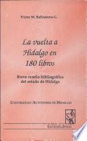 La vuelta a Hidalgo en 180 libros