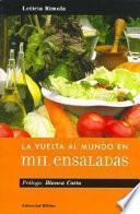La Vuelta Al Mundo en Mil Ensaladas
