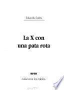 La X con una pata rota