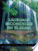 Lagrimas Escondidas En El Alma