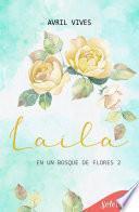 Laila (En un bosque de flores 2)