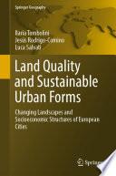 Land Quality and Sustainable Urban Forms