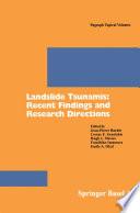 Landslide Tsunamis: Recent Findings and Research Directions
