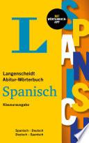 Langenscheidt Abitur-Wörterbuch Spanisch Klausurausgabe