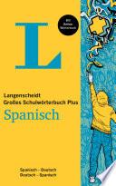 Langenscheidt Großes Schulwörterbuch Plus Spanisch