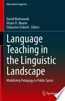 Language Teaching in the Linguistic Landscape