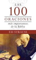 Las 100 Oraciones Más Importantes de la Biblia