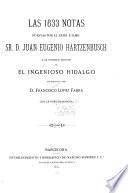 Las 1633 [i. e. Mil seiscientas treinta y tres] notas ... a la primera edición de El ingenioso hildalgo, reproducida por D. Francisco López Fabra con la foto-tipografía