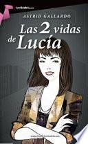 Las 2 vidas de Lucía