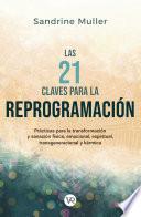 Las 21 claves de la reprogramación