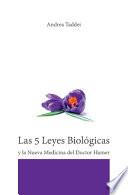 Las 5 Leyes Biológicas y la Nueva Medicina del Doctor Hamer