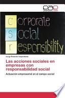 Las acciones sociales en empresas con responsabilidad social