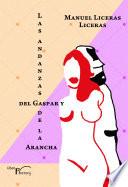 Las andanzas del Gaspar y de la Arancha
