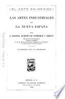 Las artes industriales en la Nueva España