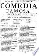 Las Auroras de Sevilla, Comedia famosa de tres ingenios