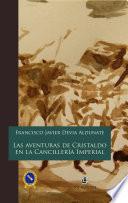 Las aventuras de Cristaldo en la Cancillería Imperial