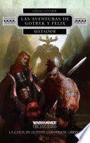 Las aventuras de Gotrek y Félix. Matador no 02