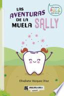 Las aventuras de la muela Sally