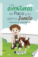 Las aventuras de Paco y su perro Juanito