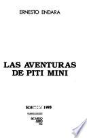 Las aventuras de Piti Mini