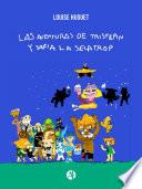 Las aventuras de Tristepin y Safia la Selatrop