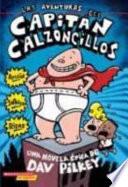 Las Aventuras Del Capitan Calzoncillos